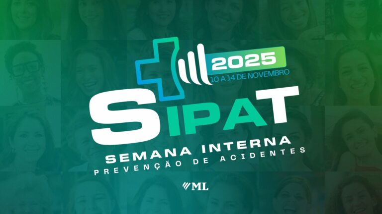 SIPAT ML: Semana de Prevenção e Cuidado para Todos
